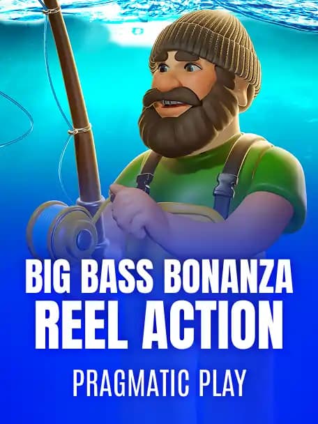 Big Bass Bonanza – Reel Action