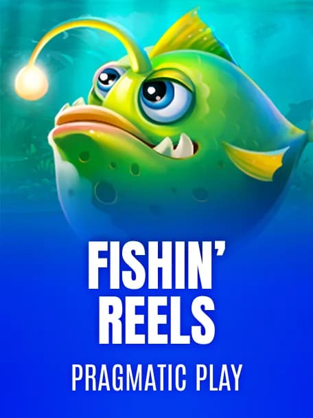 Fishin’ Reels
