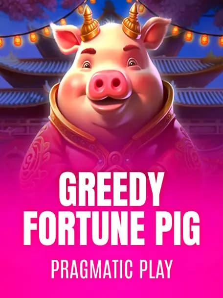 Greedy Fortune Pig