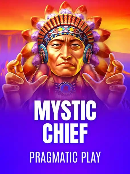 Mystic Chief