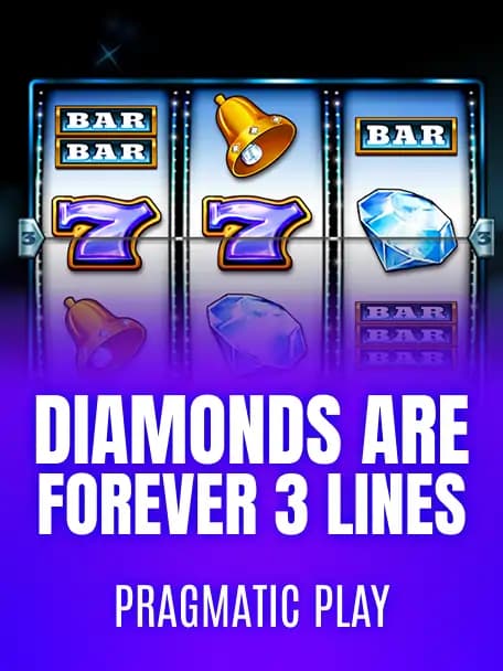 Diamonds are Forever 3 Lines