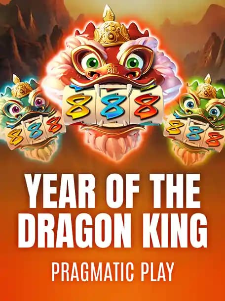 Year of the Dragon King